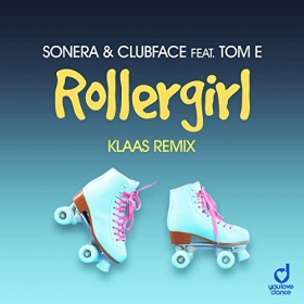 SONERA & CLUBFACE FEAT. TOM E - ROLLERGIRL